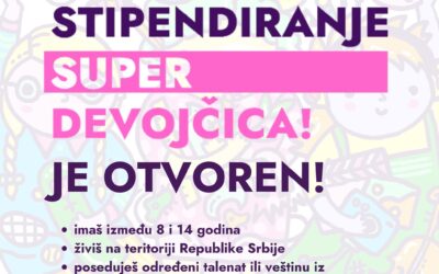 📣 Konkurs za stipendiranje Super devojčica 2026. je otvoren! 🥳